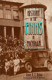 cover of History of the Finns in Michigan by Armas K. E. Holmio